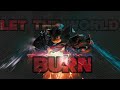 Shadow The Hedgehogs Tribute Let The World Burn REMIX