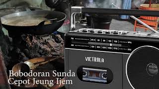 Download lagu Cepot Jeung Ijem Ngabarakatak Bobodoran Sunda mp3 Download lagu Cepot Jeung Ijem Ngabarakatak Bobodoran Sunda mp3