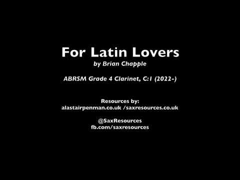 For Latin Lovers by Brian Chapple. (ABRSM Clarinet Grade 4)