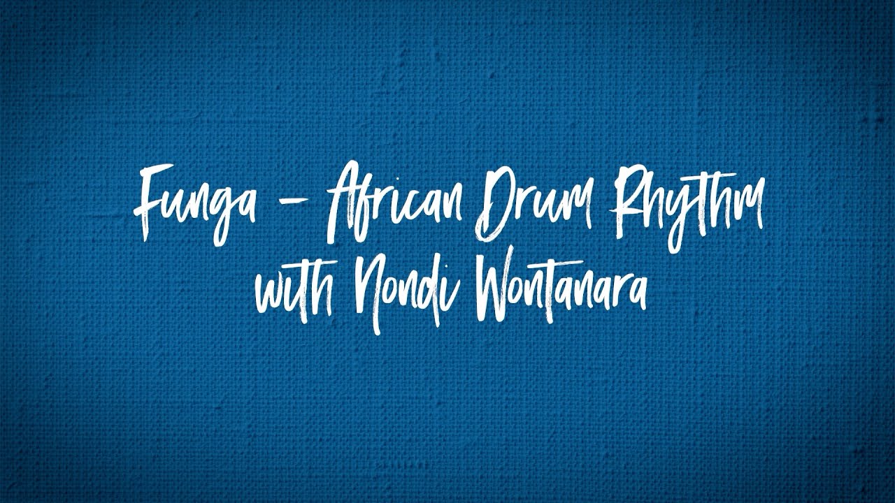 Funga: African Drum Rhythm