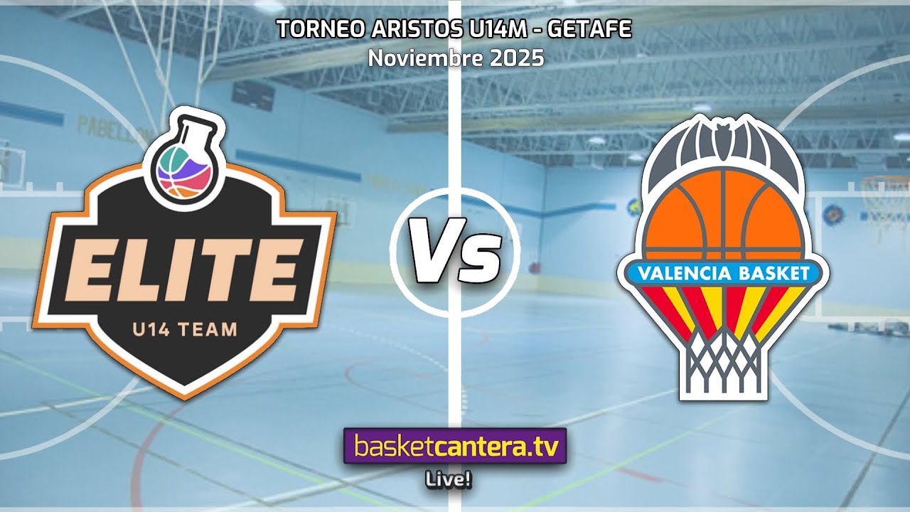 #DIRECTO U14M.  PROBASKETLAB ÉLITE vs VALENCIA BASKET.- Torneo Infantil Aristos. Getafe 2025