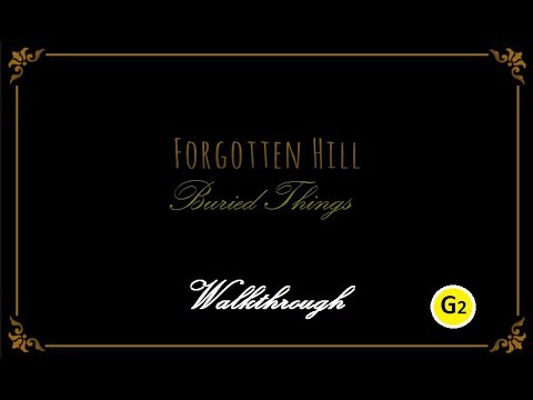 Gameplay Forgotten Hill Buried Things Walkthrough