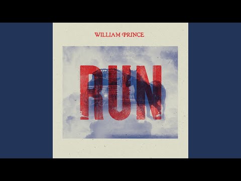 Run - William Prince