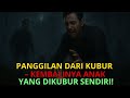 PANGGILAN DARI KUBUR KEMBALINYA ANAK YANG DIKUBUR SENDIRI ️