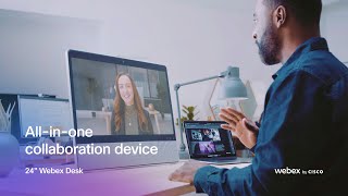 All-in-one collaboration device | 24 Webex Desk