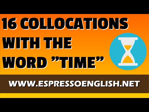 16 English Collocations with the Word TIME