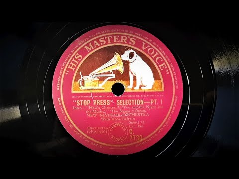 Stop Press - Selection (Irving Berlin) - Played by The New Mayfair Orchestra