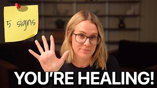 5 Signs of Nervous System Healing (That Don't Feel Like Healing)