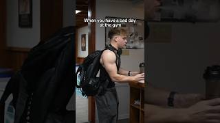Nothing worse than a bad day gym day😂😩 #fitness #gym #viral #youtubeshorts #youtubeviral #skits