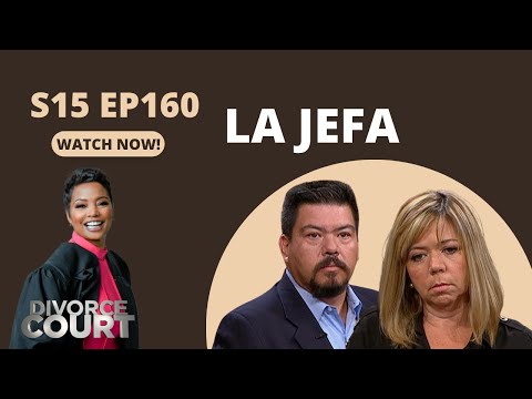 Divorce Court: Maria vs. Jose - La Jefa