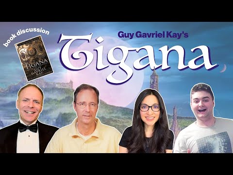 Guy Gavriel Kay's TIGANA || Book Discussion
