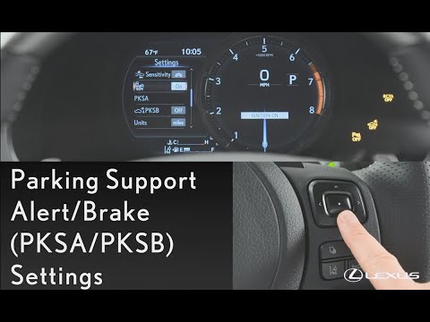 Lexus How-To: IS Parking Support Alert-Brake (PKSA-PKSB) Settings | Lexus