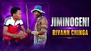 JIMINOGENI RIVANN CHINGA