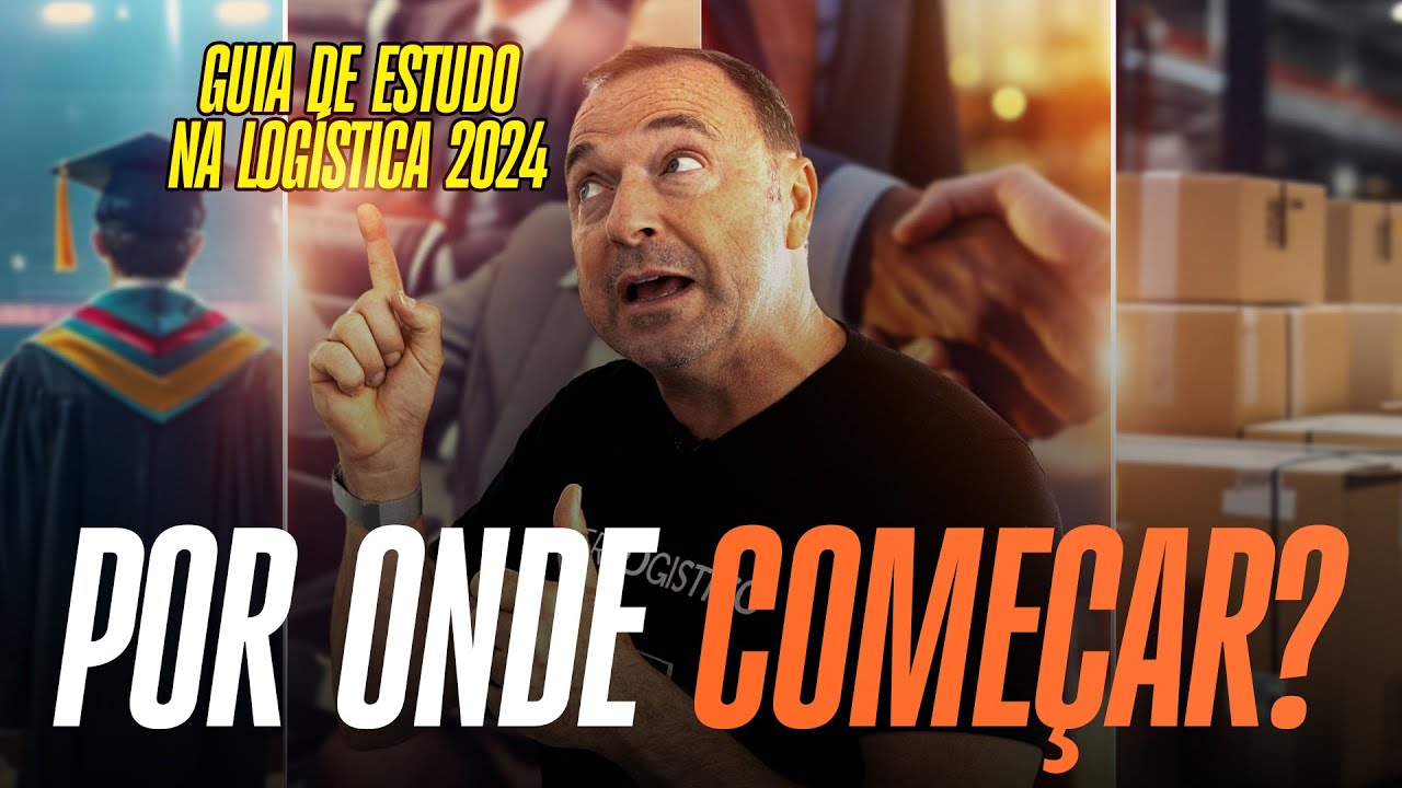 O que ESTUDAR na LOGÍSTICA EM 2024?