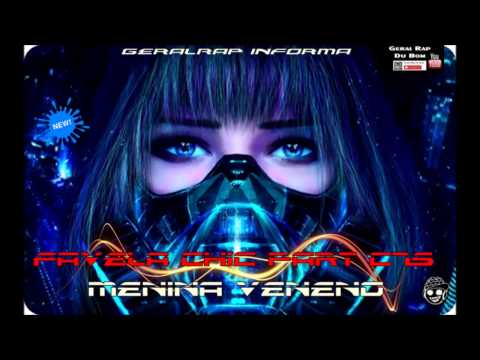 G.R.D.B----Menina veneno-Favela Chic part CTS---