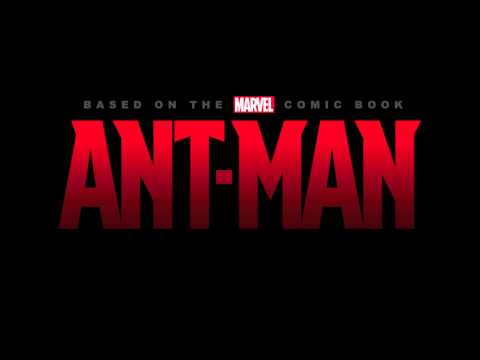 Marvel’s Ant Man: Official Main Theme (by Christophe Beck)