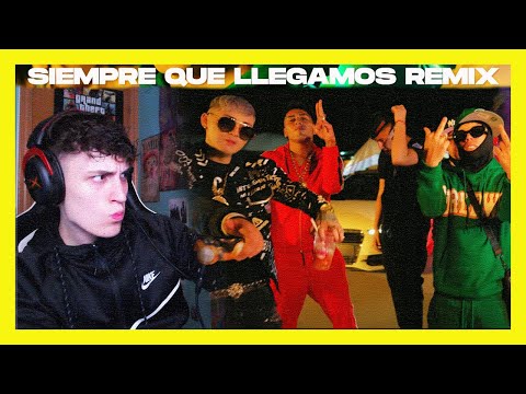 SIEMPRE QUE LLEGAMOS REMIX | ⓇⒺⒶⒸⒸⒾⓄⓃ