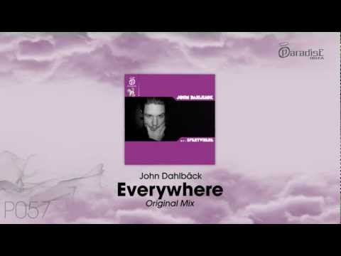 John Dahlbäck - Everywhere (Original Mix)