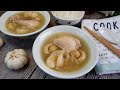 How to Cook Immunity Boosting Chicken Soup 蒜香胡椒鸡汤 Singapore Chinese Style Chick Kut Teh Recipe