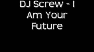 Grimm - I Am Your Future (DJ Screw Remix)
