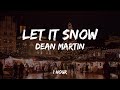 Dean Martin Let It Snow 1 Hour