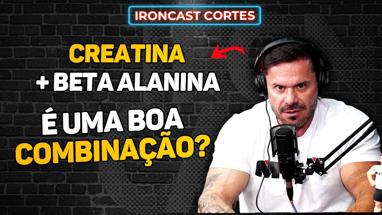 O QUE ACONTECE QUANDO MISTURAMOS CREATINA + BETA ALANINA? – IRONCAST CORTES