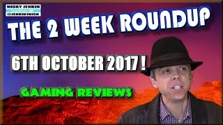 The 2 Week Roundup - 6 October 2017 ! - njenkin Gaming Reviews