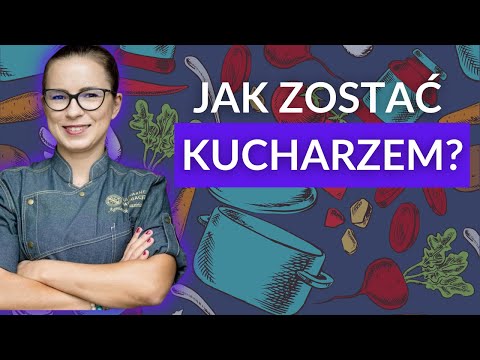 Zawód kucharz - jak nim zostać? #001
