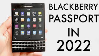 Blackberry Passport In 2022! (Still Worth Buying?) (Review)