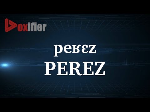 How to Pronunce Perez in French - Voxifier.com