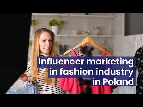 Influencer marketing in the fashion industry in Poland