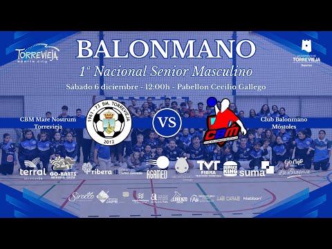 C. BM. MARE NOSTRUM TORREVIEJA - CLUB BALONMANO MÓSTOLES