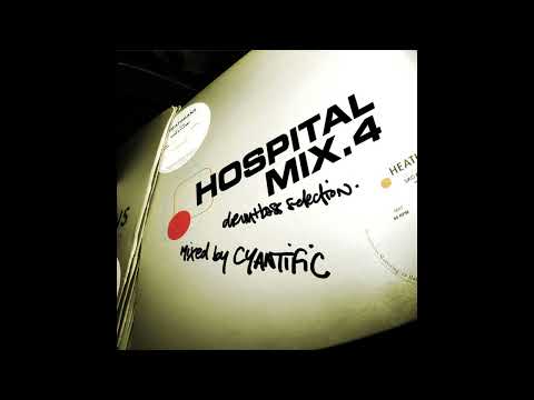 Hospital Mix.4 (Mixed By Cyantific)
