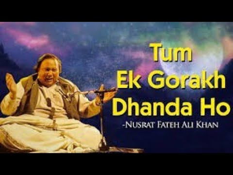 Tum Ek Gorakh-dhanda Ho -Nusrat fateh ali khan #Ustaad-#nusratfatehalikhan #Nfak #nfaklines #qawwali