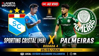 AO VIVO SPORTING CRISTAL (PER) 0x2 PALMEIRAS | LIBERTADORES 4ª RODADA - 05/05/2026