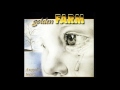 Golden Farm - All I want