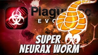 Plague Inc: Custom Scenarios - Super Neurax Worm