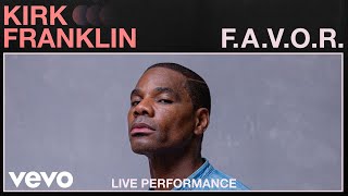 Kirk Franklin F A V O R Live Performance Vevo Mp4 3GP & Mp3