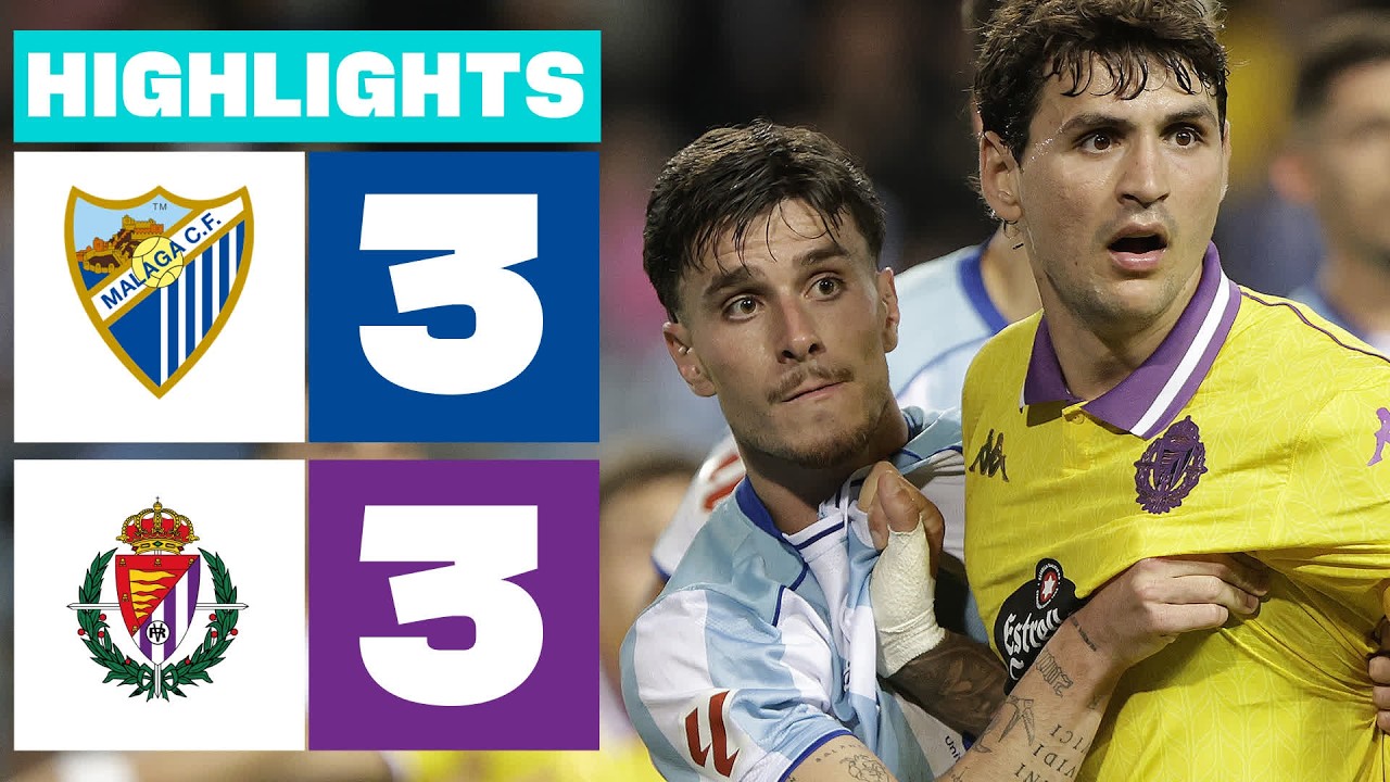 Málaga vs Real Valladolid Highlights