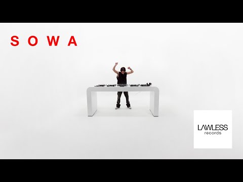 SOWA - Tech-House DJ set  ⎪ LAWLESS RECORDS - S. 02 EP. 13
