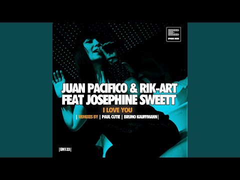 I Love You feat. Josephine Sweett (Bruno Kauffmann Remix)