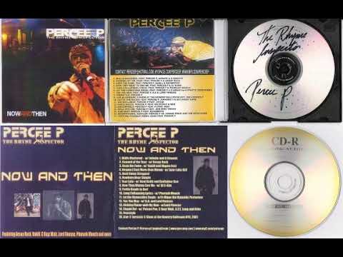 Percee P – Now & Then (The Legendary Percee P Compilation) (16) (Homemade CDr sold by Percee P)