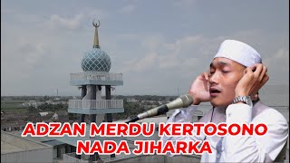 Download lagu ADZAN MERDU JIHARKA, Ust Ahmad Ponpes Al-Ubaidah Kertosono mp3 Download lagu ADZAN MERDU JIHARKA, Ust Ahmad Ponpes Al-Ubaidah Kertosono mp3