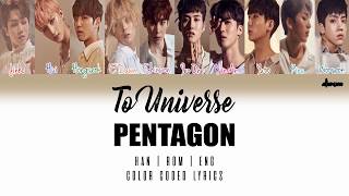Download lagu PENTAGON (펜타곤) – TO UNIVERSE (소중한 약속) (Color Coded Han|Rom|Eng Lyrics) mp3 Download lagu PENTAGON (펜타곤) – TO UNIVERSE (소중한 약속) (Color Coded Han|Rom|Eng Lyrics) mp3