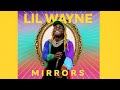 LIL WAYNE A MILLI X MIRRORS REMIX