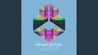 Genuine Brothers - Louder (Extended Mix) video