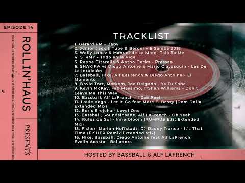 Rollin'Haus Sessions Episode #014 Hosted by Bassball & Alf LaFrench