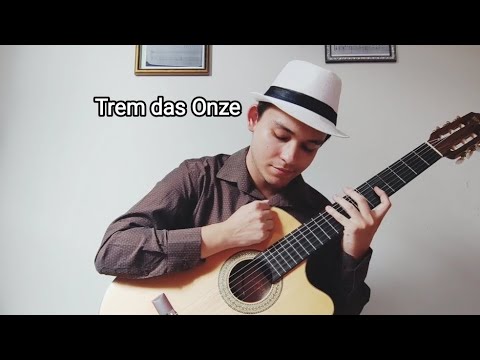 Trem das Onze - Violão Brasileiro - Arranjo Fabio Lima