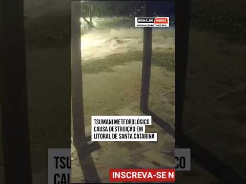 Tsunami causa destruição em Santa Catarina #shots #tsunami #agua #riograndedosul #shotsvideo #news