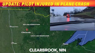 BREAKING NEWS UPDATE: Pilot Injured In Early Monday Morning Plane Crash At Clearbrook, Minnesota
